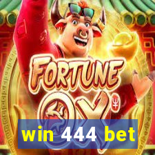 win 444 bet